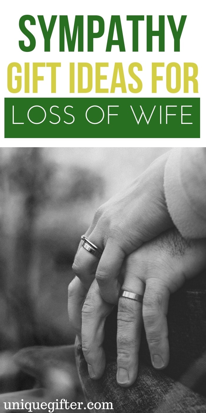 20 Sympathy Gift Ideas for Loss of Wife - Unique Gifter