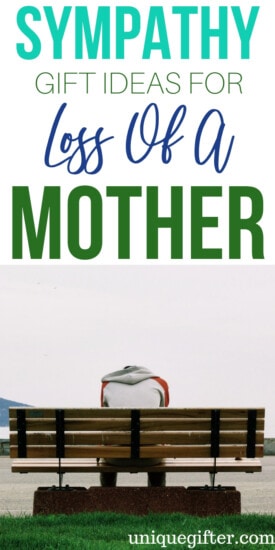 Sympathy Gift Ideas For Loss Of Mother | Gifts For Loss Of Mom | Gifts For Loss Of Parent | Sympathy GIfts | Bereavement Gifts | Sympathy Present | Thoughtful Sympathy Gifts | Meaningful Sympathy Gifts | #gifts #giftguide #sympathy #bereavement #unique
