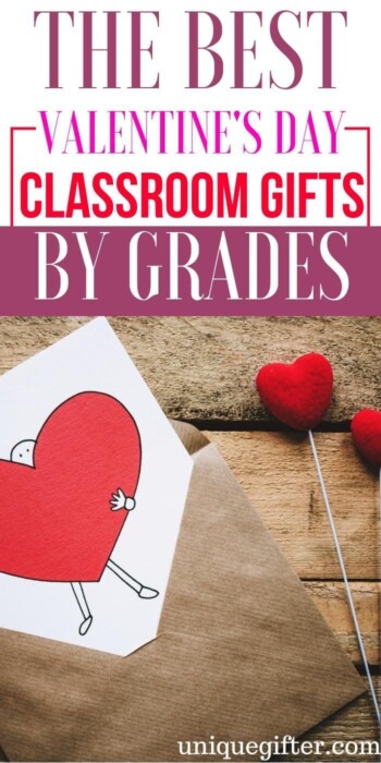 Valentine's Day Classroom Gifts by Grades | Teacher and Parent Gifts for Classroom Students | Affordable Valentine's Day gifts for the whole class |