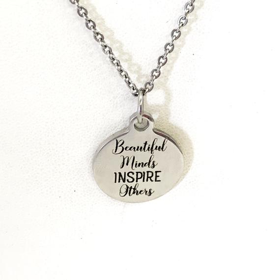 Beautiful minds inspire others pendant