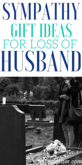 Gift ideas for store loss of husband