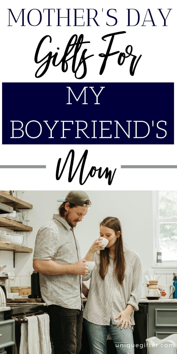 20 Mother's Day Gifts for My Boyfriend's Mom - Unique Gifter