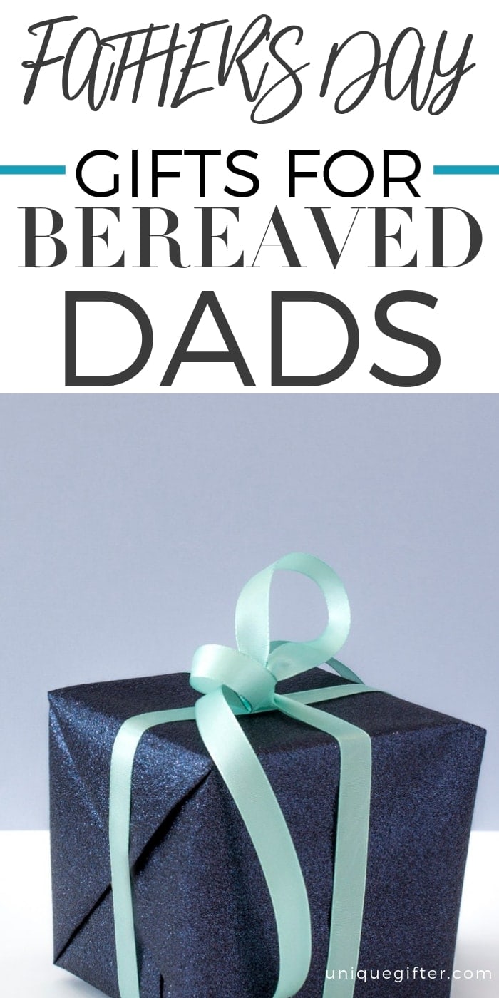 20 Father S Day Gifts For Bereaved Dads Unique Gifter