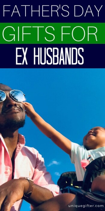 Father's Day Gifts For Ex Husbands | Creative Gifts For Ex-Husbands | Father's Day Gifts | Unique Father's Day Gifts | Gifts For Ex | Gifts For Ex Husband | Presents For Ex-Husband | Presents For Ex On Father's Day | #gifts #giftguide #presents #unique #fathersday