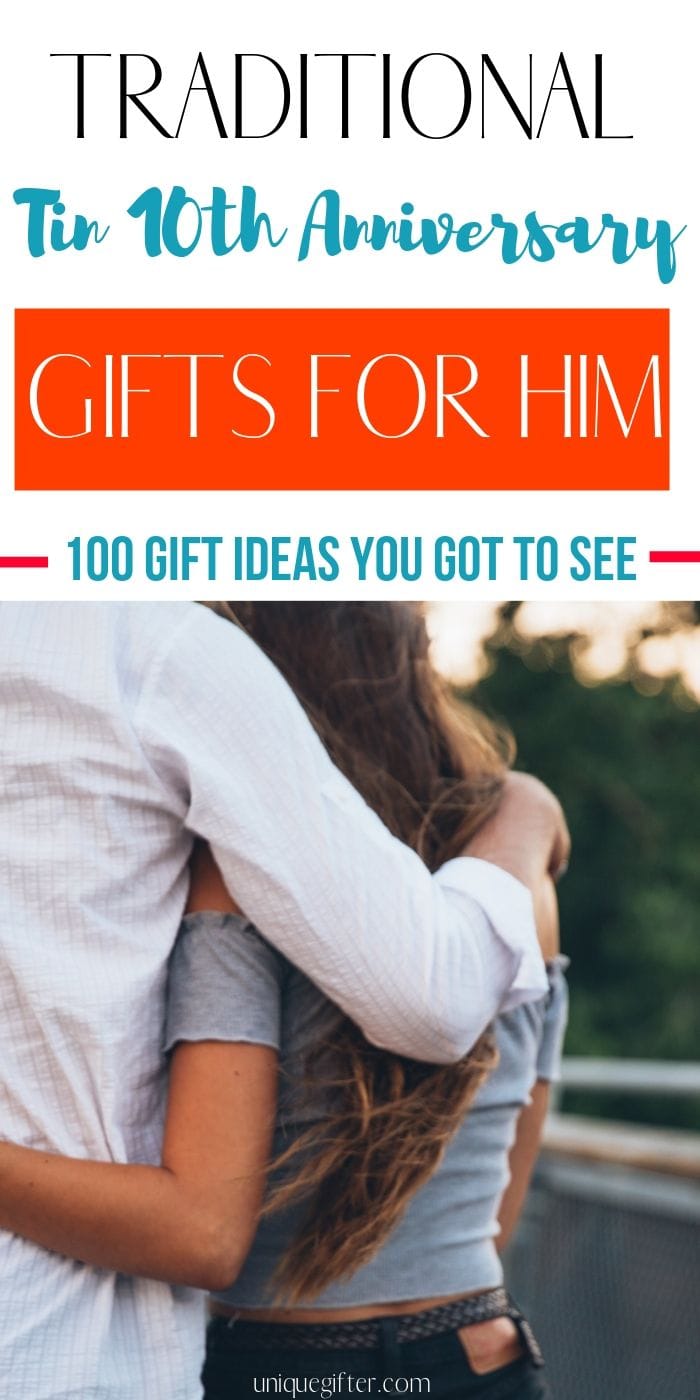 Following the traditional anniversary gifts path, looking for an anniversary gift idea for your husband? Here are 100+ tin 10th anniversary gifts for him. | Gifts for Men | Gift Ideas for Husband | What to buy for our anniversary | Milestone anniversary | One Decade Gifts | Year 10 Anniversary Gifts