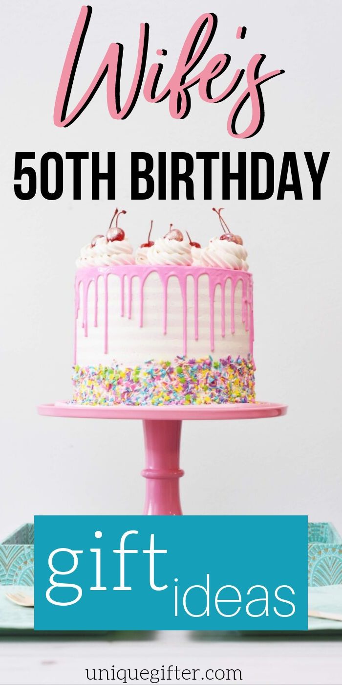 50 Gift Ideas for Your Wife's 50th Birthday - Unique Gifter