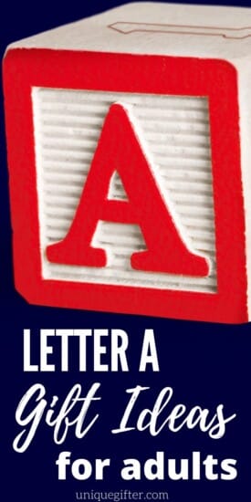 Gifts for the Letter A