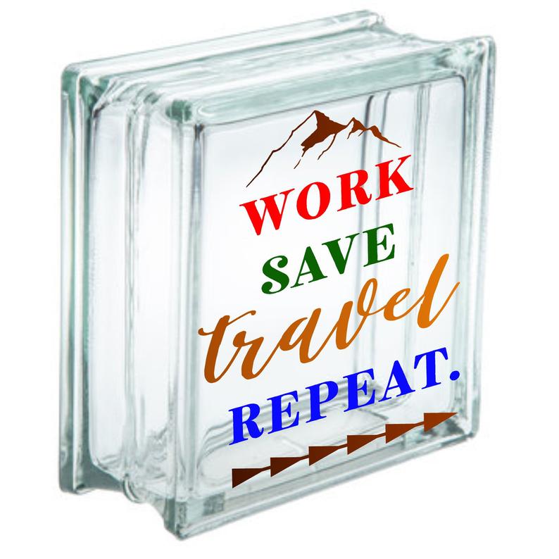 Work save travel repeat piggy bank