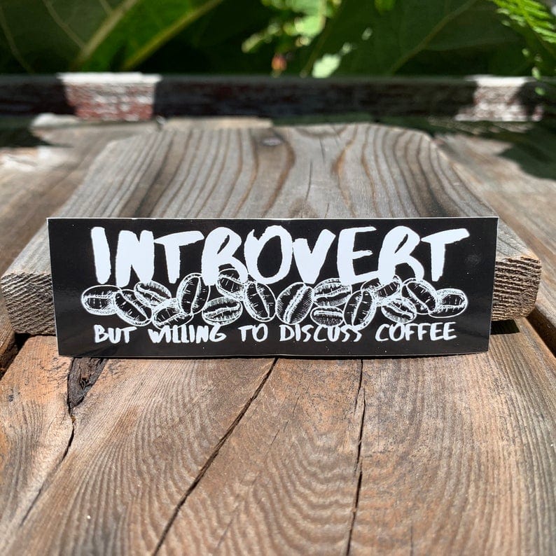 introvert coffee lover funny sticker gift idea 