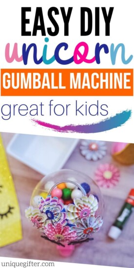 Creative DIY Unicorn Gumball Machine | DIY Gumball Machine | DIY Unicorn Craft | Unicorn Themed Craft | #gifts #craft #kids #easy #unicorn #creative #homemade #uniquegifter