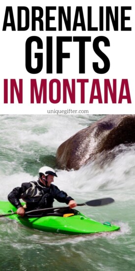Adrenaline Junkie Experience Gifts in Montana | Experience Gifts | Experience Presents | Montana Gifts | Montana Presents | Unique Gifts | Creative Gifts | #gifts #giftguide #montana #experiencegifts #uniquegifter #presents