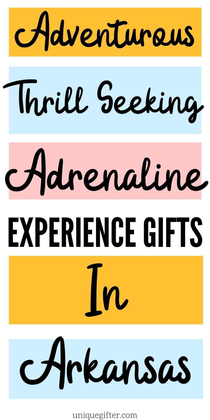 Adrenaline Junkie Experience Gifts in Arkansas | Arkansas Gifts | Arkansas Experience Gifts | Experience Gifts | Creative Gifts | Creative Presents | Unique Gifts | Unique Experiences | #gifts #giftguide #presents #arkansas #experiencegifts