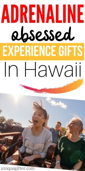 Adrenaline Junkie Experience Gifts in Hawaii | Experience Gifts | Hawaiian Gifts | Unique Experience Gifts | Exciting Experiences Gifts | Experience Presents | #gifts #giftguide #hawaii #experiencegifts #unique