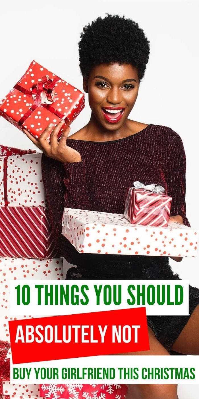 10 Things You Should Absolutely Not Buy Your Girlfriend This Christmas