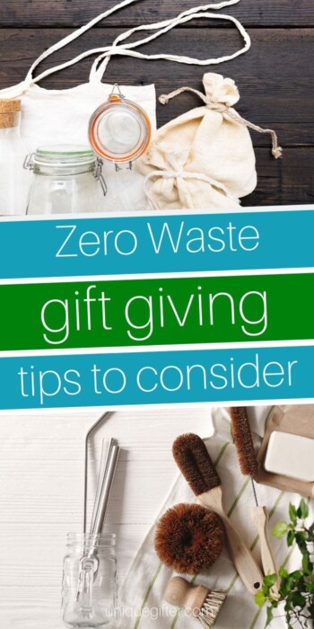Zero Waste Gift Giving Tips | Gift Giving | Holiday Gifts | Presents For Holidays | Zero Waste Present Ideas | Tips For No Waste | #gifts #giftguide #presents #tips #zerowaste #uniquegifter #creative