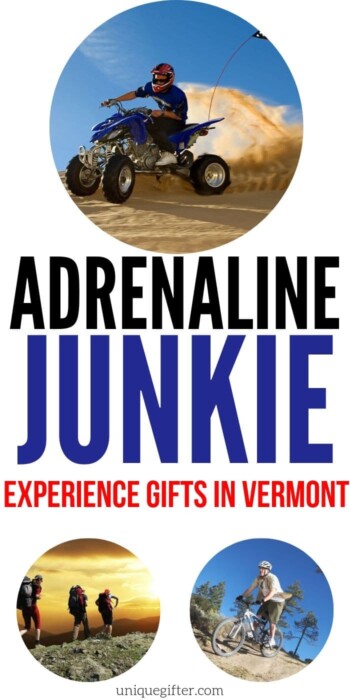 Adrenaline Junkie Experience Gifts in Vermont | Vermont Gifts | Experience Gifts | Adventure Gifts | Adventure Presents | Vermont Adventures | #gifts #giftguide #presents #experience #adventure #vermont #uniquegifter