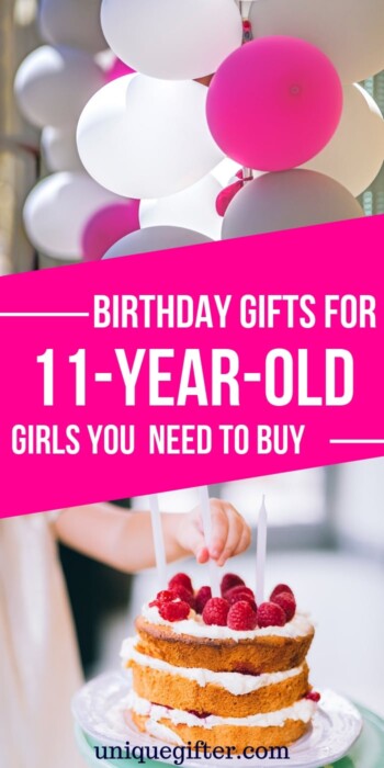 Birthday gifts for 11 year old girls | Girl Gifts | Gifts For Tween Girl | Tween Girl Presents | Unique Girl Gifts | #gifts #giftguide #presents #girl #eleven #uniquegifter #birthday