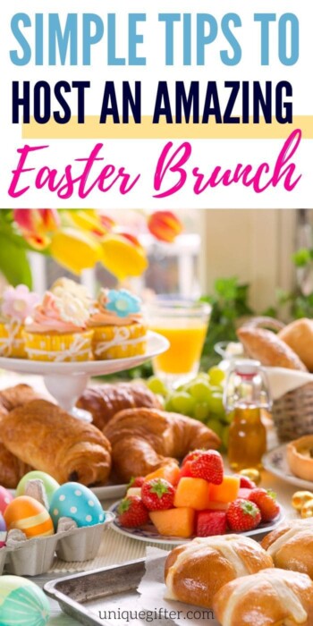 5 Simple Tips to Host an Amazing Easter Brunch | Throwing A Brunch Party | Easy Brunch Ideas | Brunch Hosting Guide | Easter Brunch Ideas | #parties #partyplanning #easter #brunch #unique #creative #uniquegifter