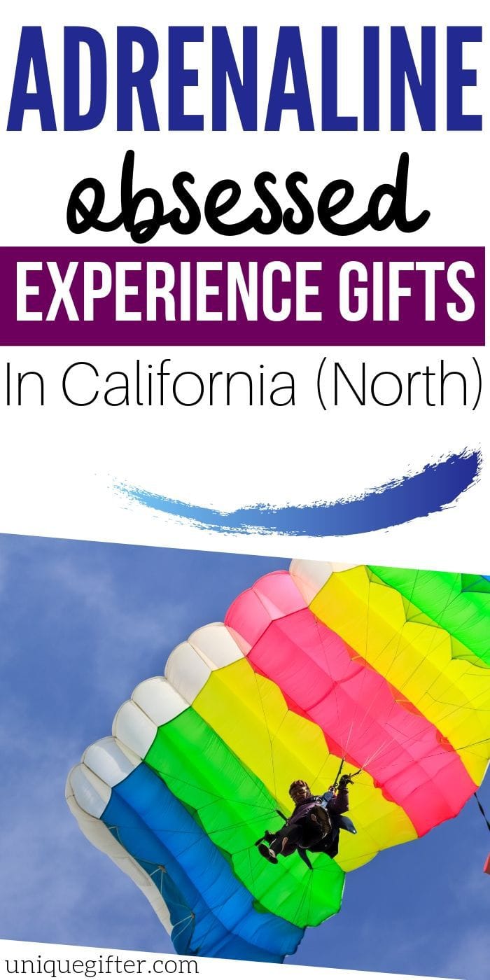 Adrenaline Junkie Experience Gifts in Northern California | Northern California Adventures | Northern California Experience Gifts | #gifts #giftguide #presents #northerncalifornia #california #uniquegifter #experience #adventure