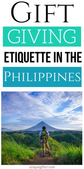 Gift Giving Etiquette in The Philippines | Philippines Gift Giving | Etiquette For Philippines Gifts | #gifts #giftguide #presents #philippines #etiquette #uniquegifter