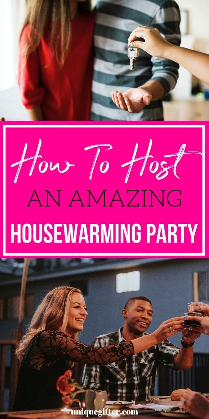 How to Host an Amazing Housewarming Party Unique Gifter