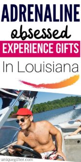 Adrenaline Junkie Gift Ideas in Louisiana | Louisiana Gift Ideas | Exciting Gifts | Unique Gifts | Adventure Gift Ideas | Experience Gifts | #gifts #giftguide #presents #experience #adventure #thrilling #uniquegifter