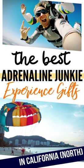 Adrenaline Junkie Experience Gifts in Northern California | Northern California Adventures | Northern California Experience Gifts | #gifts #giftguide #presents #northerncalifornia #california #uniquegifter #experience #adventure