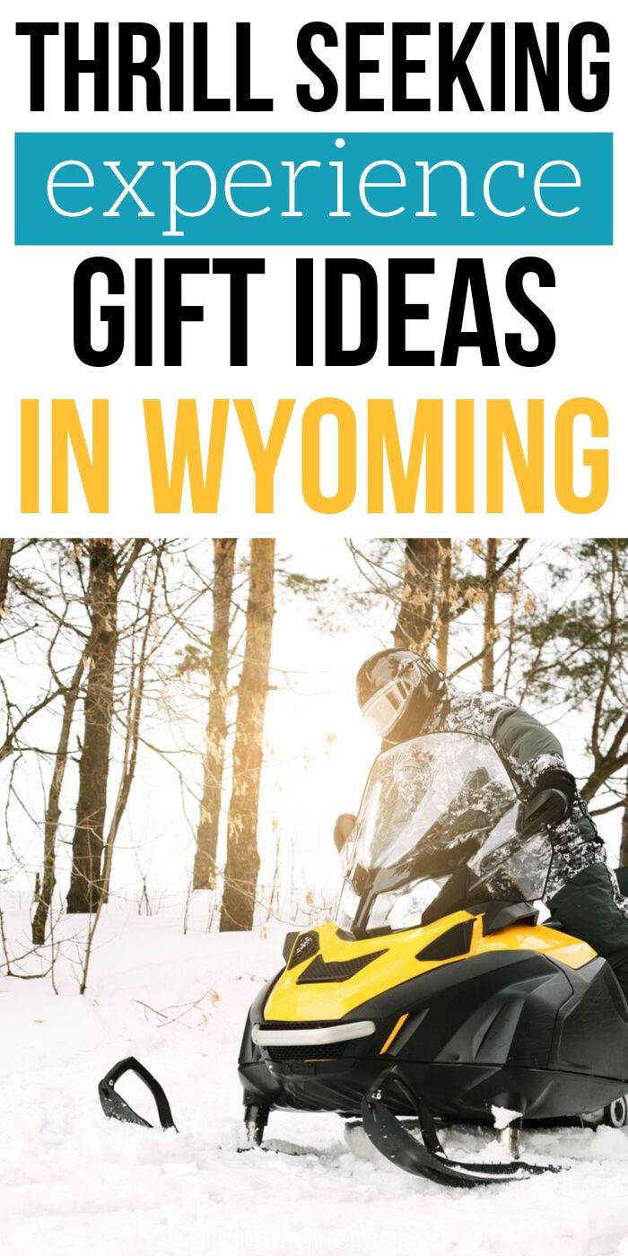 Adrenaline Junkie Experience Gifts in Wyoming | Wyoming Gifts | Gifts For Wyoming Fans | Wyoming Adventures | #gifts #giftguide #wyoming #adventure #experience #uniquegifter