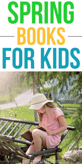Spring Books for Kids | Spring Reading | Teaching Kids To Read | Books Kids Love | Books Made For Kids | Story Books For Kids | #books #gifts #giftguide #presents #spring #reading #easy #unqiuegifter