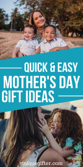 Quick & Easy Mother's Day Gift Ideas | Mother's Day | Unique Mother's Day Gifts | Creative Mother's Day Gifts | #gifts #mothersday #mom #special #easy #simple #unique #creative #uniquegifter.com