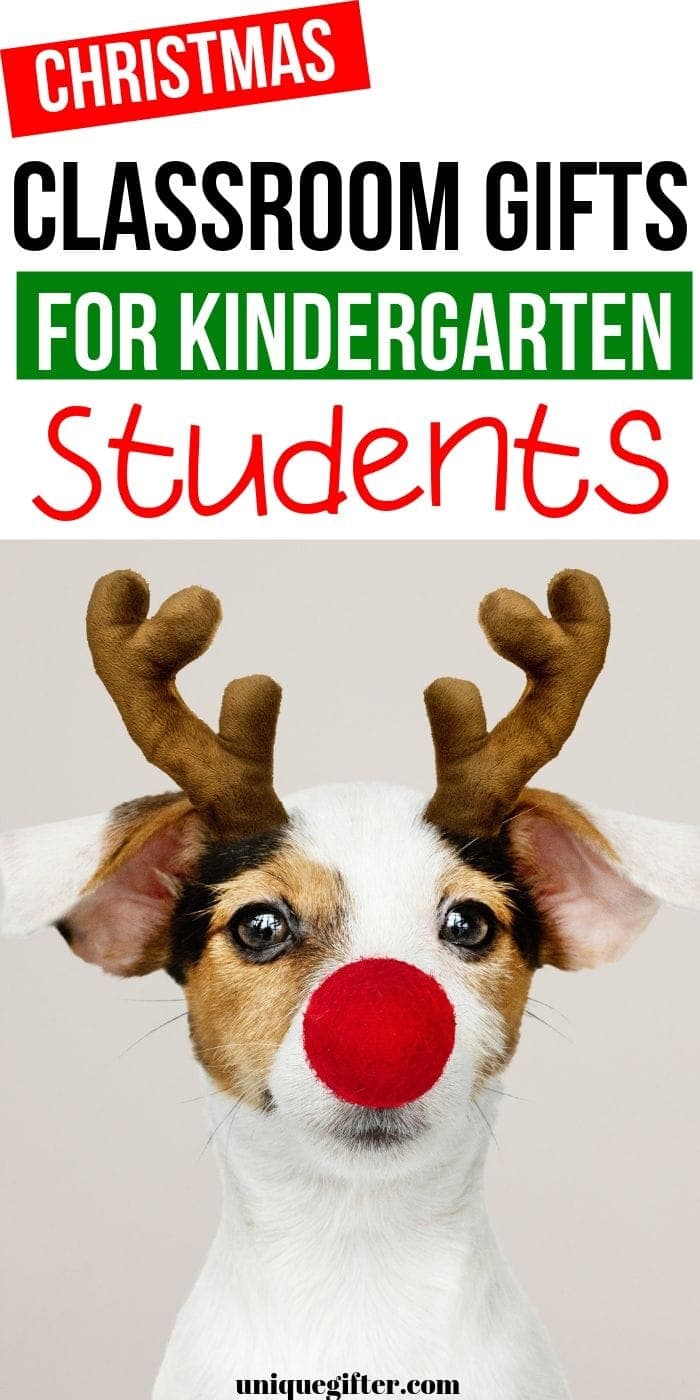 Best Christmas Classroom Gifts for Kindergarten Students