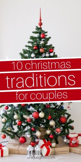 Christmas Traditions for Couples | Christmas Traditions | Ways to Spend Christmas Together | Christmas Celebration Ideas For Couples | #christmas #couple #traditions #uniquegifter