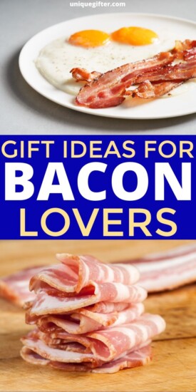 Best Drool Inducing Gifts For Bacon Lovers | Bacon Gift Ideas | Creative Gift Ideas For Bacon Lovers | If You Love Bacon Check These Out | #gifts #giftguide #bacon #presents #uniquegifter