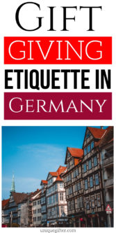 Gift Giving Etiquette in Germany | Germany Gift Giving Tips | Guide For Gift Giving In Russia | Helpful Gift Giving Guide | #gifts #giftguide #germany #presents #etiquette #uniquegifter