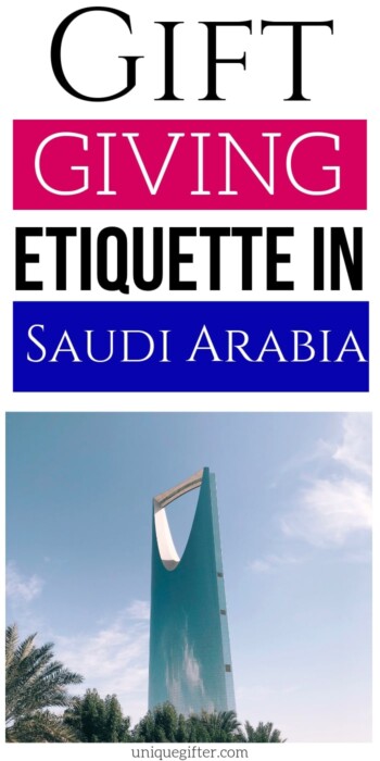 Gift Giving Etiquette in Saudi Arabia | Gifts For Visiting Saudi Arabia | Gift Giving Etiquette | Learn Gift Giving Etiquette In Saudi Arabia | #gifts #giftguide #presents #saudiarabia #uniquegifter