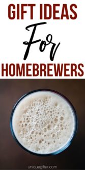Best Gift Ideas for Homebrewers | Homebrewer Gift Ideas | Creative Homebrewer Gifts | Awesome Gifts For Homebrewers | #gifts #giftguide #presents #homebrewer #creative #uniquegifter