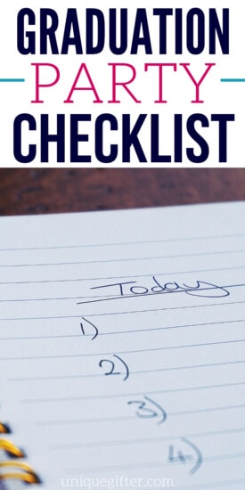 Graduation Party Checklist | Graduation Party | Planning A Graduation Party | Checklist To Prepare For Graduation Parties | #party #graduation #planning #checklist #uniquegifter