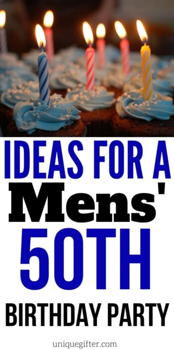 Ideas for a Mens' 50th Birthday Party | Men's Birthday Party Ideas | Creative Party Ideas For Men | Birthday Party Ideas | #guide #party #partyplanning #birthday #mens #uniquegifter