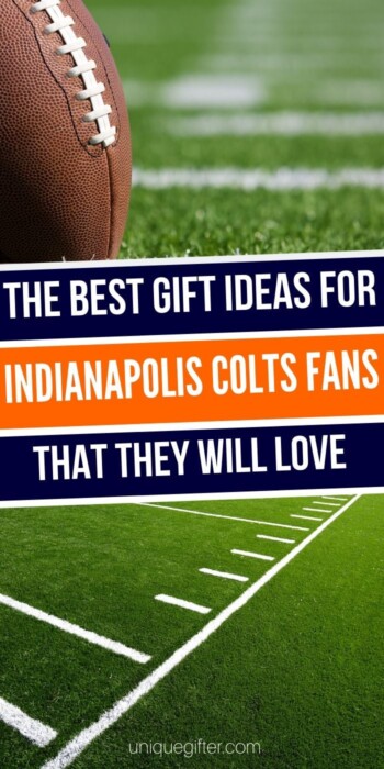 Best Gifts for Indianapolis Colts Fans | Colts Fans Presents | Presents For Colts Fans | Indianapolis Colts Gifts | #gifts #giftguide #presents #colts #indianapolis #uniquegifter