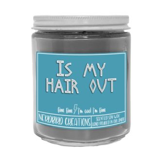 Is My Hair Out Candle