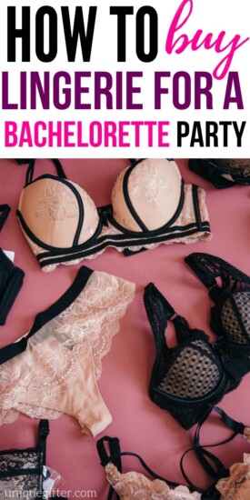 How to Buy Lingerie for A Bachelorette Party | Lingerie Shopping Guide | Best Tips For Buying Lingerie | #gifts #giftguide #shoppingguide #bachelorette #party #uniquegifter