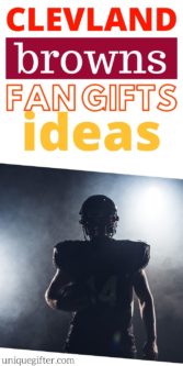 Best Gift Ideas for Cleveland Browns Fan | Football Fans | Gifts For People Who Love The Browns | Gifts For Football Fanatics | #gifts #giftguide #presents #cleveland #browns #uniquegifter