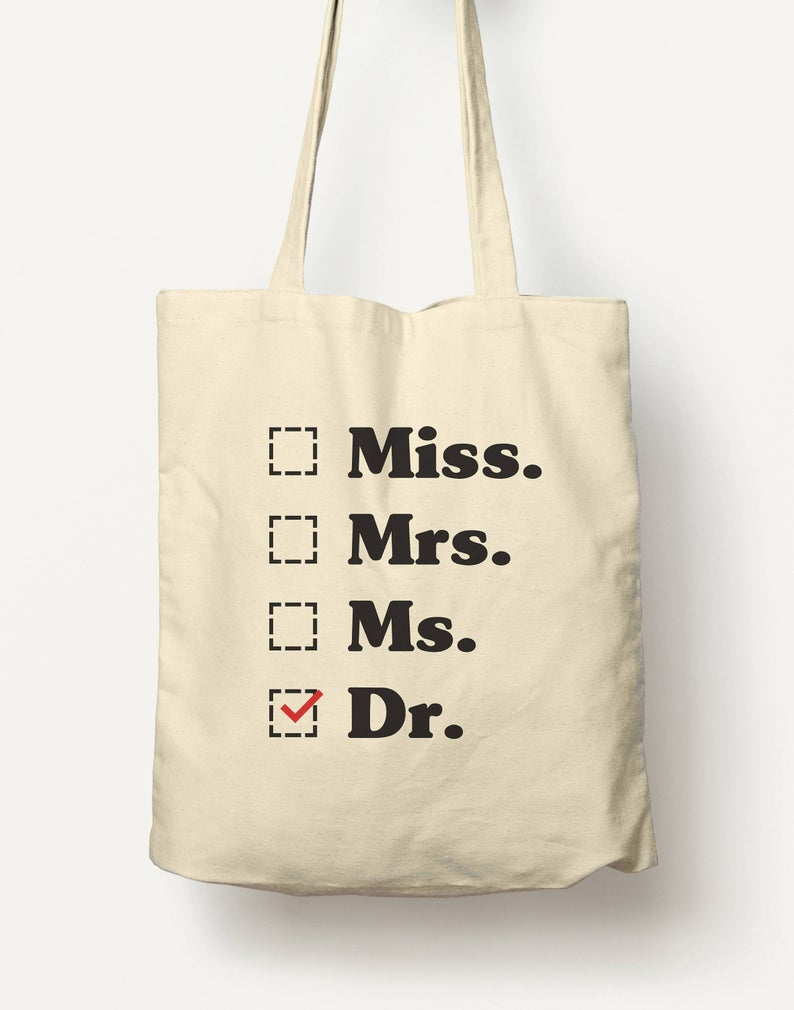 Miss. Mrs. Ms. Dr. Cotton Tote Bag