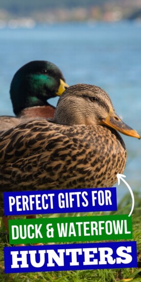 Best Perfect Gifts for Duck & Waterfowl Hunters | Fantastic Gifts For Hunters | Hunting Gifts For Men or Women | Duck Hunter Presents | Waterfowl Hunter Presents | #gifts #giftguide #presents #ducks #waterfowl #hunter #uniquegifter