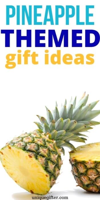 Best Pineapple Themed Gift Ideas | Pineapple Gifts For People Who Love Pineapples | Creative Gifts For Pineapple Lovers | #gifts #giftguide #pineapple #themedgifts #uniquegifter