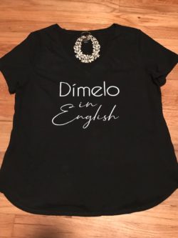 “Dimelo in English” Shirt