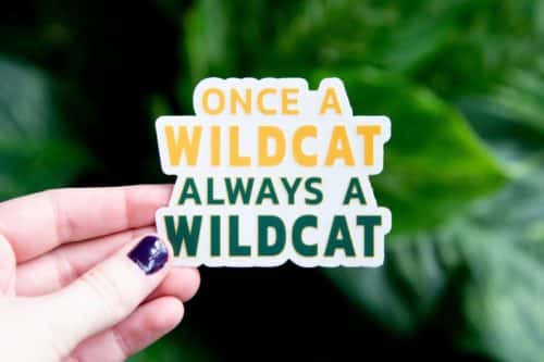 “Once A Wildcat, Always A Wildcat” Sticker