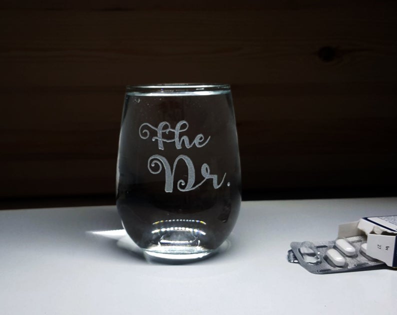 “The Dr.” Wine Glass