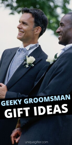 60 Best Geeky Groomsman Gifts | Wedding Gifts | Wedding Attendant Gives | Groomsman Presents | Gifts For Geeks | Wedding Attendant Gifts For Nerds | #gifts #giftguide #presents #geeky #groomsman #nerdy #uniquegifter