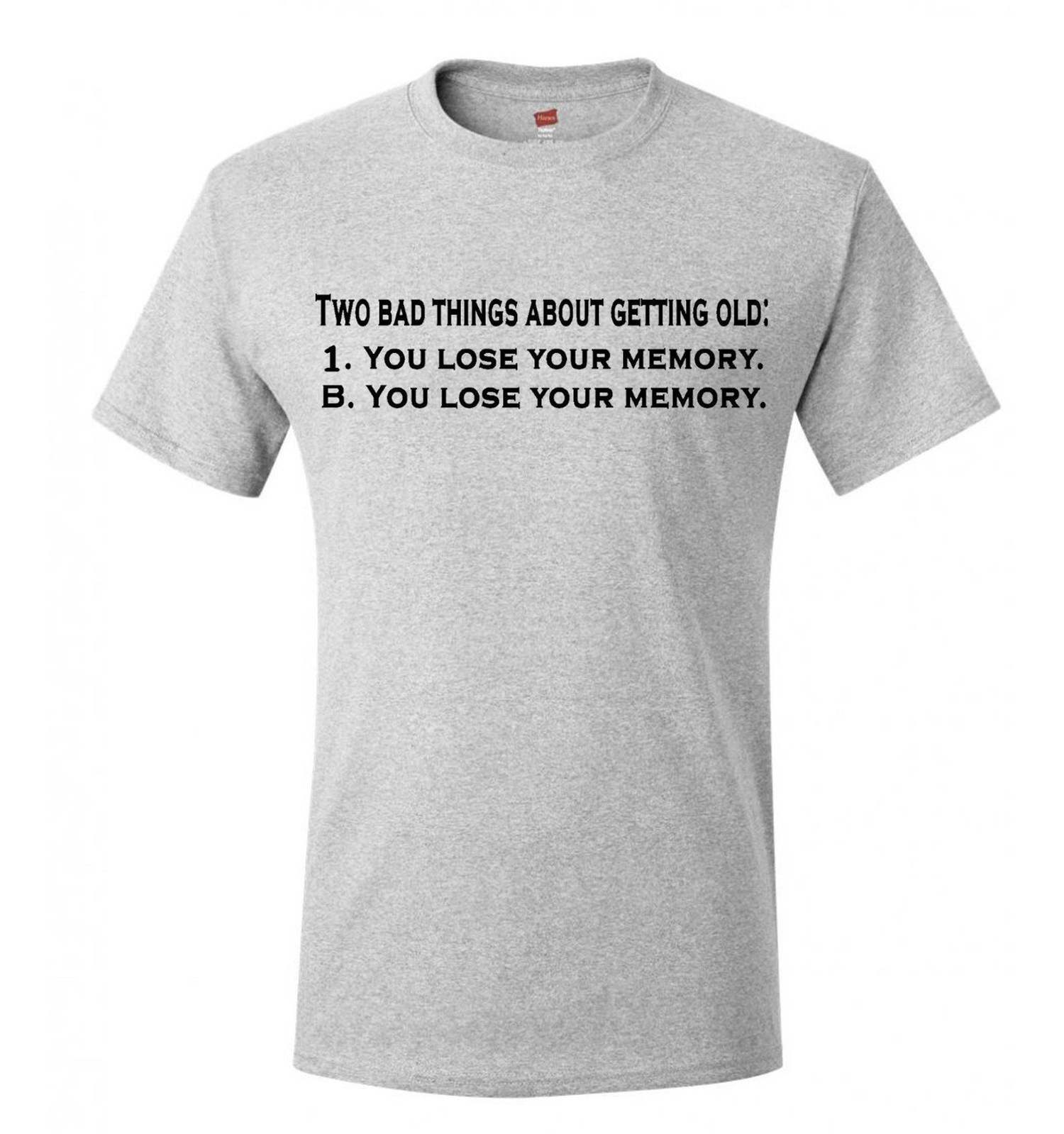 Getting Old Shirt